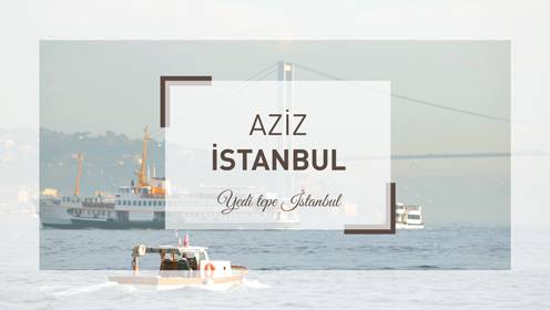 Aziz İstanbul - Zeyrek